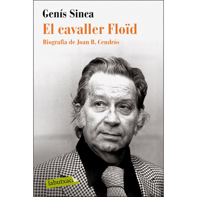 El cavaller floïd: Biografia de joan b. Cendrós.pdf