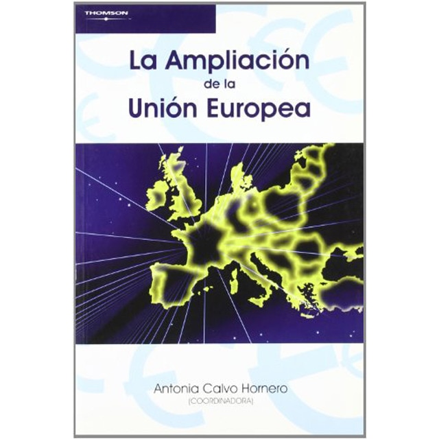 La ampliación de la Unión Europea (Tapa blanda)