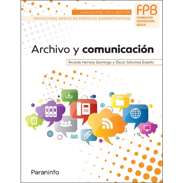 Archivo y comunicación (Tapa blanda)