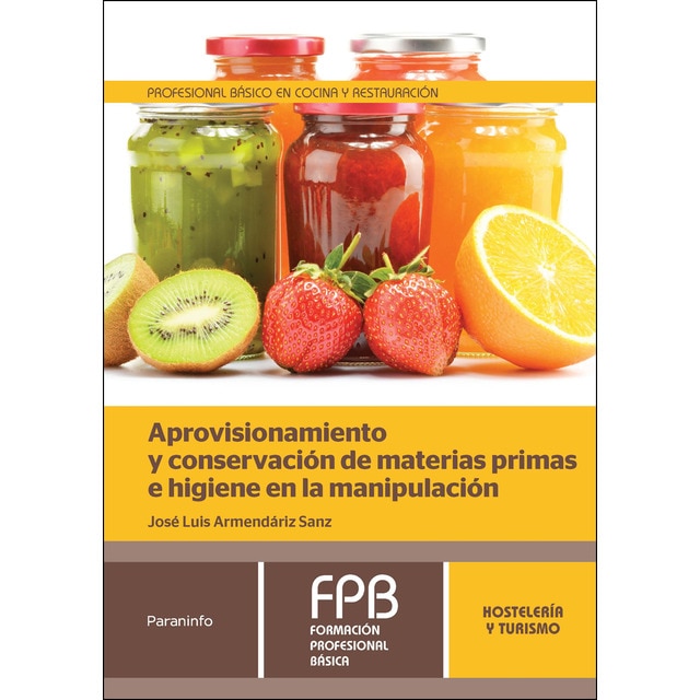 Aprovisionamiento y conservación de materias primas e higiene en la manipulación.pdf