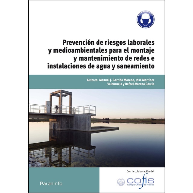 Prevención de riesgos laborales y medioambientales para el montaje y mantenimiento de redes e instalaciones de agua y saneamiento.pdf