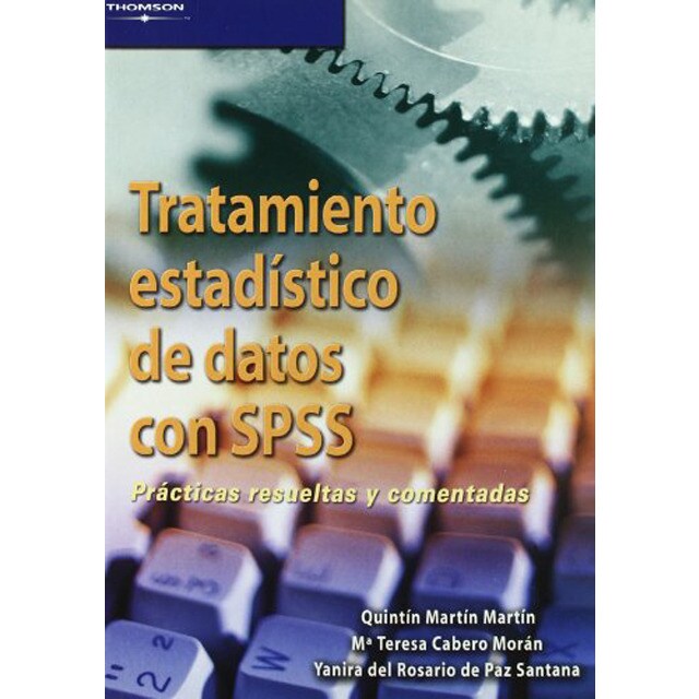 Tratamiento estadístico de datos con spss. Prácticas resueltas y comentadas.pdf