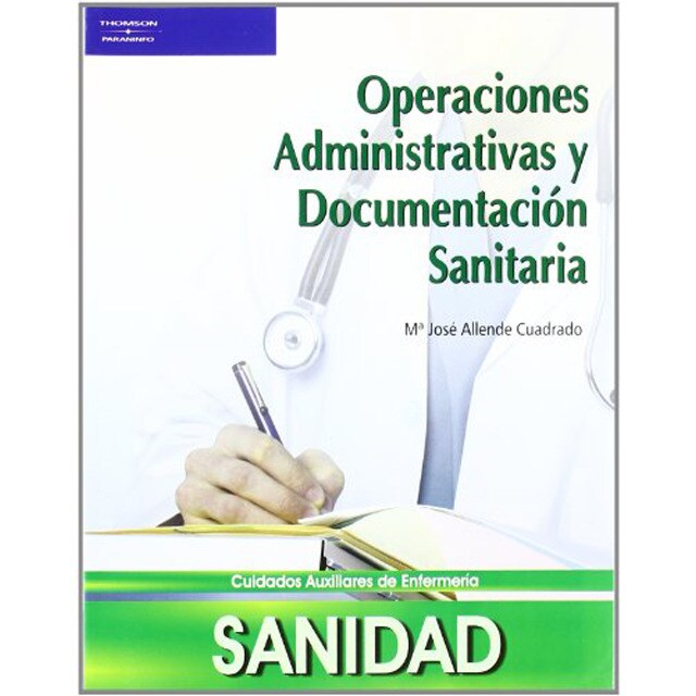 Operaciones administrativas y documentación sanitaria