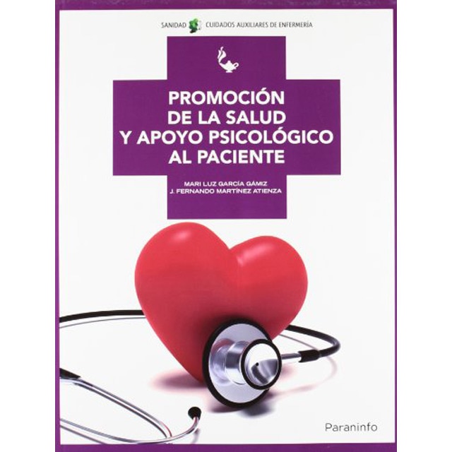 Promoción de la salud y apoyo psicológico al paciente (Tapa blanda)