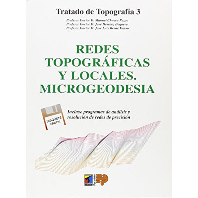 Tratado de topografía tomo iii. Redes topográficas y locales. Microgeodesia.pdf