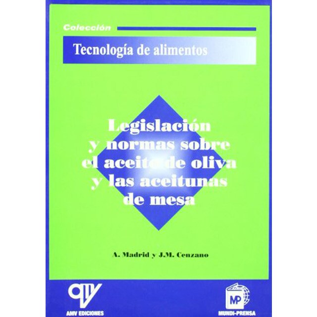 Legislación y normas sobre el aceite de oliva y la aceituna de mesa.pdf