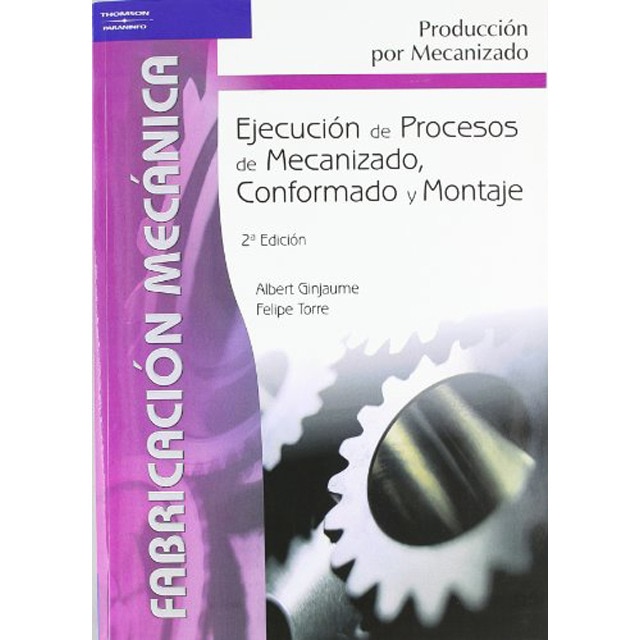 Ejecución de procesos de mecanizado, conformado y montaje.pdf
