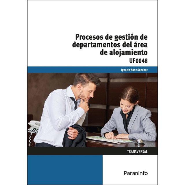 Procesos de gestión de departamentos del área de alojamiento (Tapa blanda)
