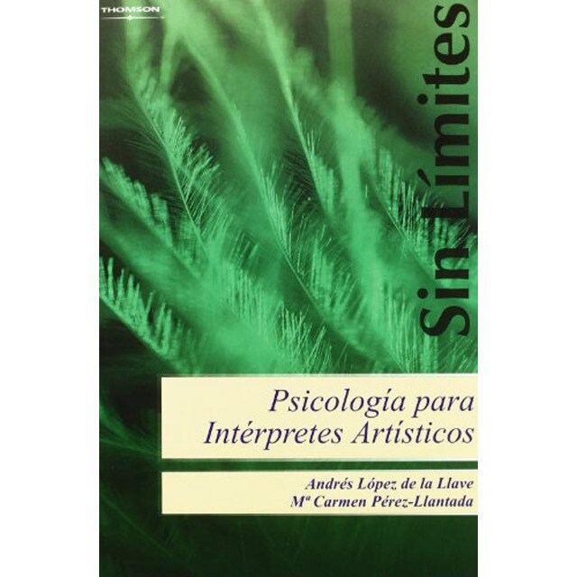 Psicología para intérpretes artísticos. Estrategias para la mejora técnica, artística y personal.pdf