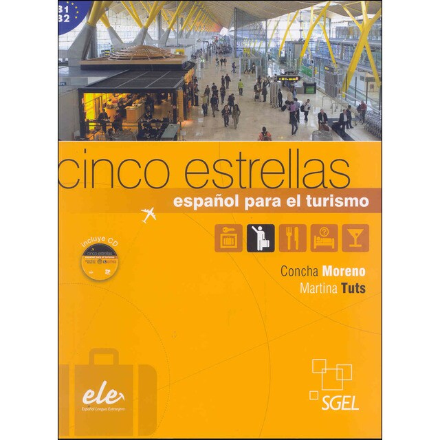 Cinco estrellas: Curso de español para el turismo (Tapa blanda)