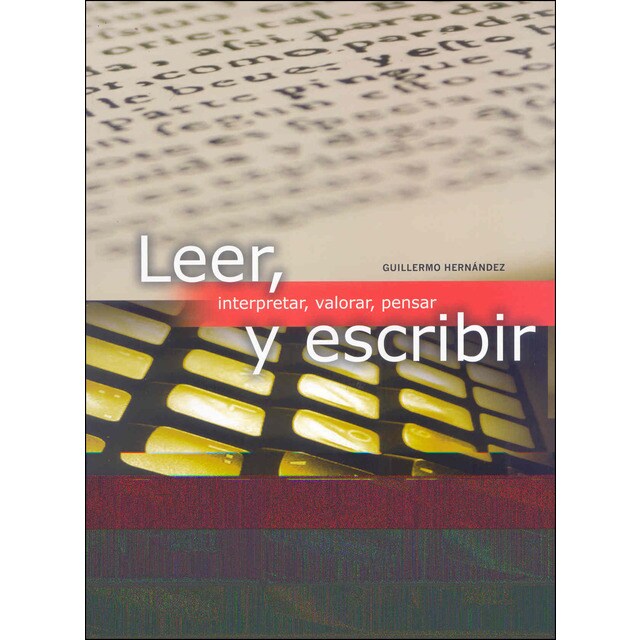 Leer y escribir: Interpretar, valorar, pensar.pdf