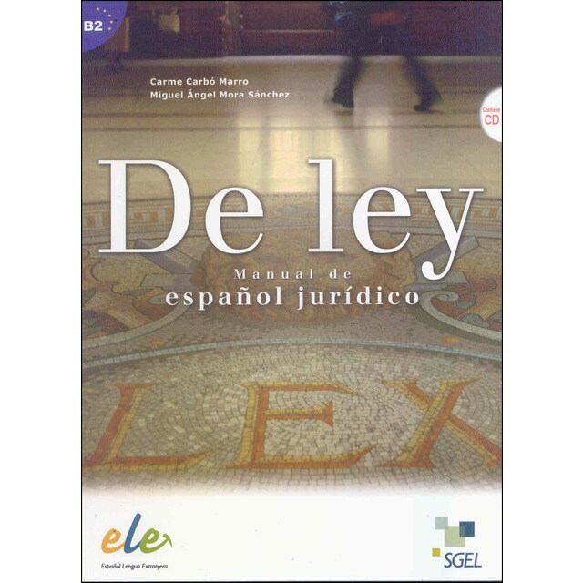 De ley: Manual de español jurídico (Tapa blanda)