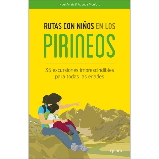 Rutas con niños en los Pirineos 35 excursiones imprescindibles para todas las edades.pdf