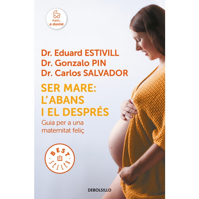 Ser mare: labans i el després: Guia per a una maternitat feliç.pdf