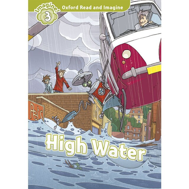 Oxford read and imagine 3. High water + audio cd pack (Tapa blanda)