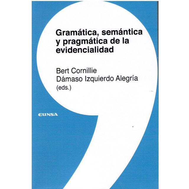 Gramatica, semántica y pragmática de la evidencialidad.pdf