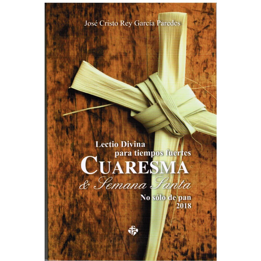 Lectio divina para tiempos fuertes cuaresma y sema