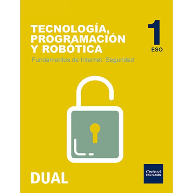 Inicia tecnología, programación y robótica 1. º eso. Fundamentos de internet. Seguridad.pdf