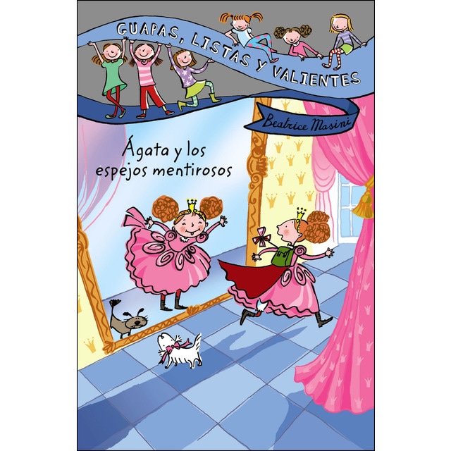 Guapas, listas y valientes. Ágata y los espejos mentirosos.pdf