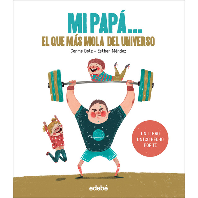Mi papá: el que más mola del universo.pdf