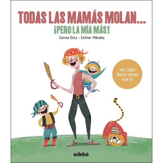 Todas las mamás molan, ¡pero la mía más!.pdf