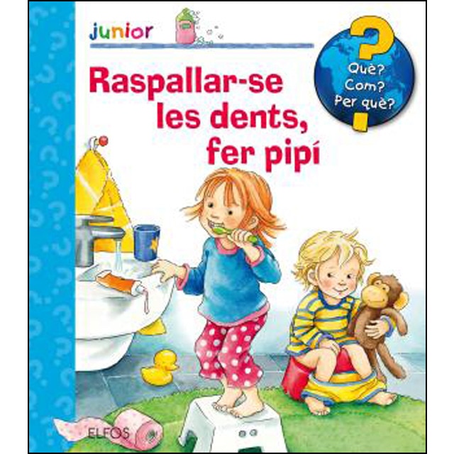 Raspallar-se les dents, fer pipí (Tapa dura)