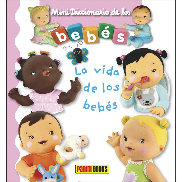 Mini diccionario de los bebés: la vida de los bebé.pdf