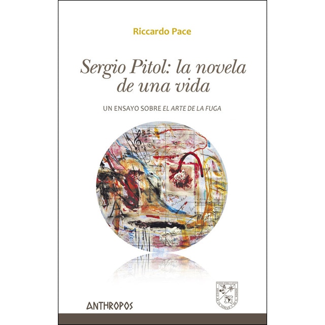 Sergio pitol: la novela de una vida: Un ensayo sobre el arte de la fuga.pdf