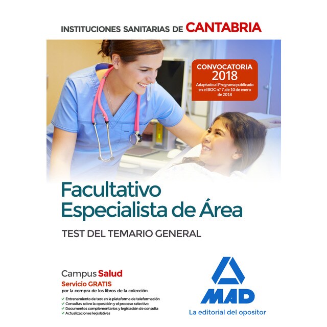 Facultativo Especialista de Área de las Instituciones Sanitarias de Cantabria. Test del temario general
