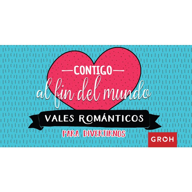 Vales románticos: Contigo al fin del mundo.pdf
