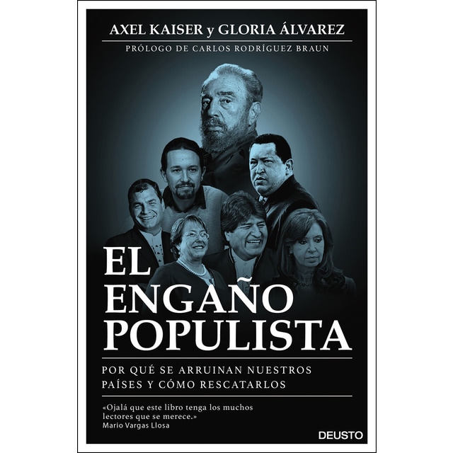 El engaño populista: Por qué se arruinan nuestros países y cómo rescatarlos.pdf