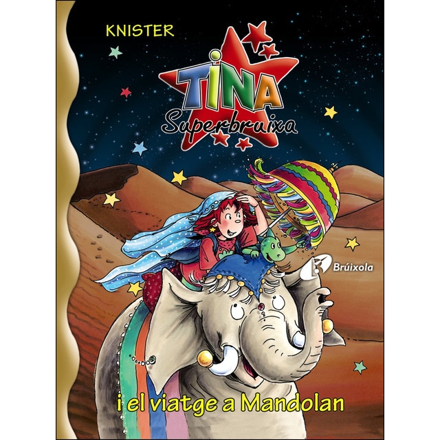 Tina Superbruixa i el viatge a Mandolan (Tapa dura)