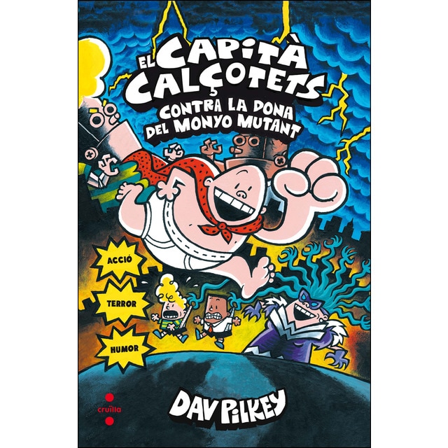 El capità calçotets contra la dona del monyo mutant (Tapa dura)