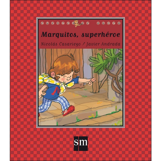 Marquitos, superhéroe (Tapa dura)