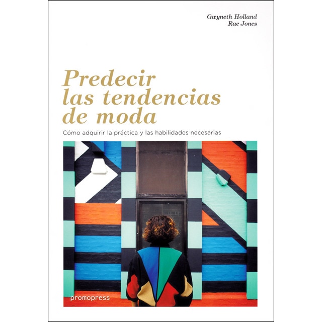 Predecir las tendencias de moda (Tapa blanda)