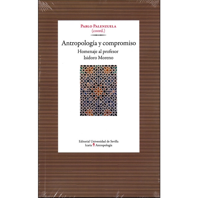Antropología y compromiso: Homenaje al profesor isidoro moreno.pdf