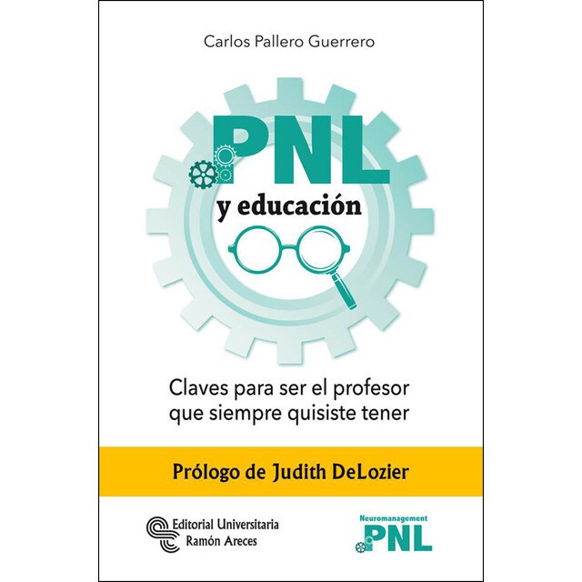 Pnl y educación: Claves para ser el profesor que siempre quisiste tener.pdf