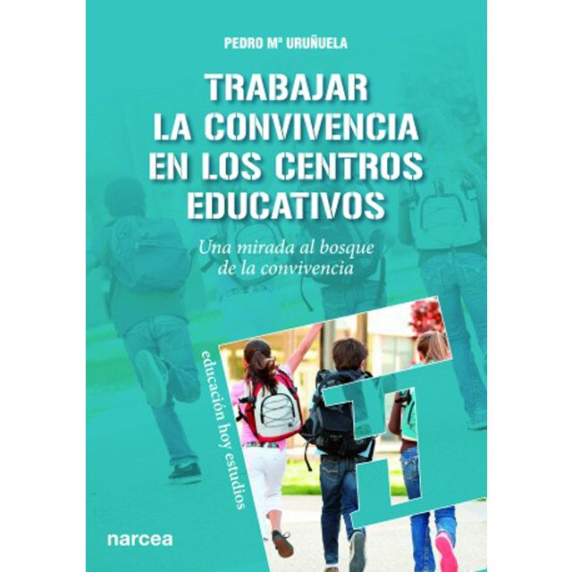 Trabajar la convivencia en los centros educativos: Una mirada al bosque de la convivencia.pdf