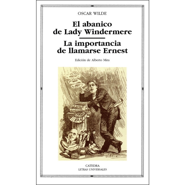 El abanico de lady windermere; la importancia de llamarse ernest (Bolsillo) (Tapa blanda)