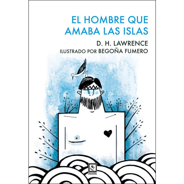 El hombre que amaba las islas