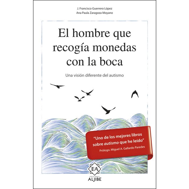 El hombre que recogía monedas con la boca: Una visión diferente del autismo.pdf