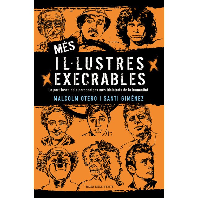 Més il·lustres execrables: La part fosca dels personatges més idolatrats de la humanitat.pdf