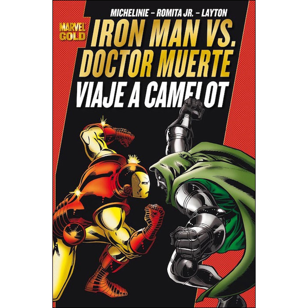 Iron man vs. Doctor muerte. Viaje a camelot