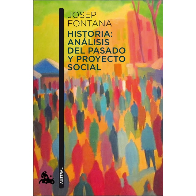 Historia: análisis del pasado y proyecto social.pdf