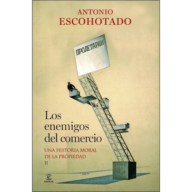 Los enemigos del comercio ii: Una historia moral de la propiedad.pdf