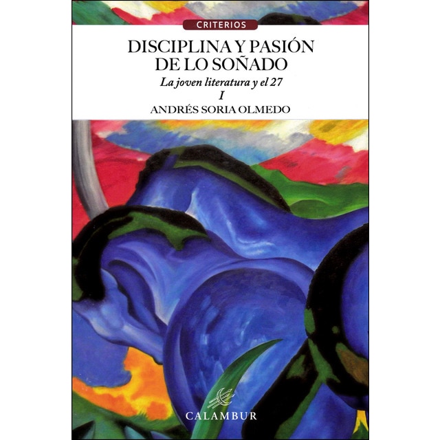 Disciplina y pasión de lo soñado i