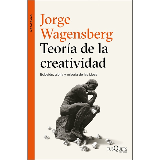 Teoría de la creatividad: Eclosión, gloria y miseria de las ideas.pdf