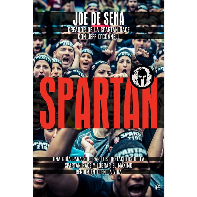 Spartan: Una guía para superar los obstáculos de la spartan race y lograr el máximo rendimiento en la vida.pdf