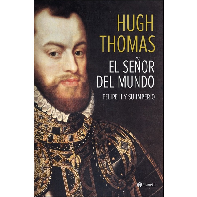 El señor del mundo: Felipe ii y su imperio.pdf