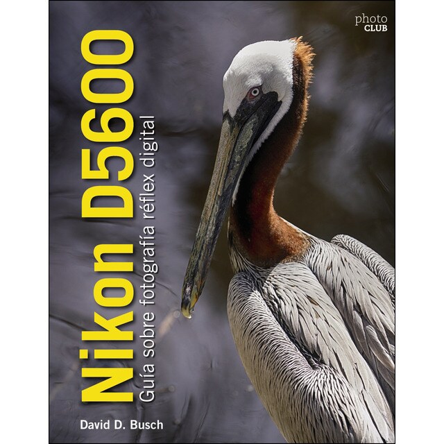 Nikon d5600. Guía sobre fotografía réflex digital.pdf